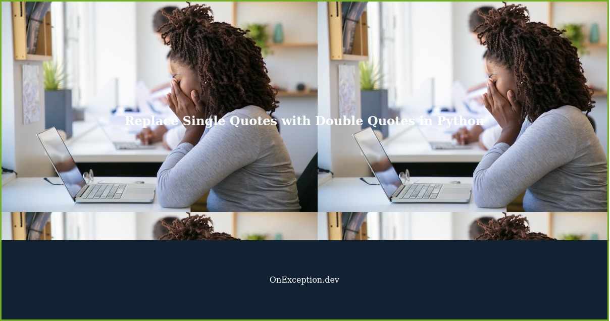 python-how-to-replace-single-quotes-with-double-quotes-while