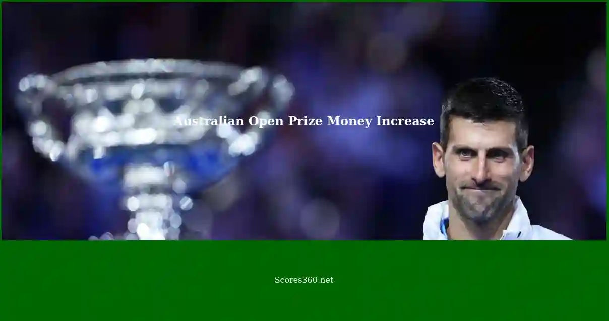 Australian Open Increases Prize Money by 13