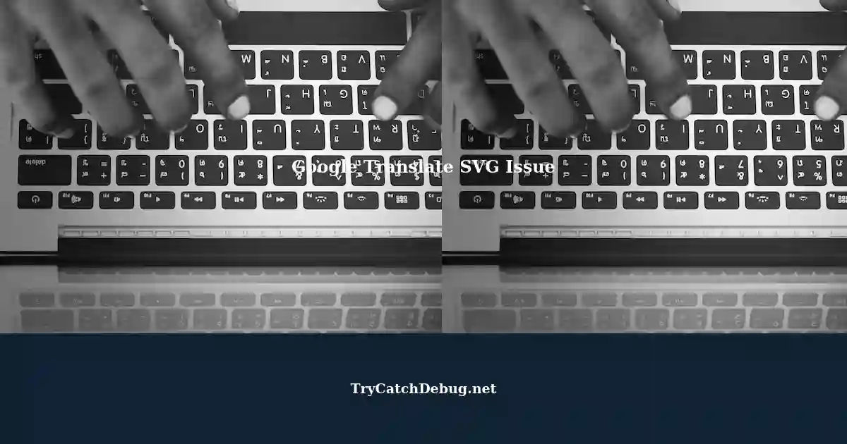 google-translate-svg-tag-not-working