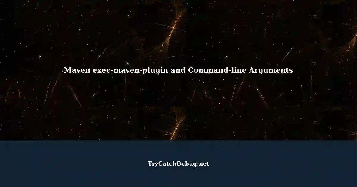 using-command-line-argument-files-with-maven-s-exec-maven-plugin