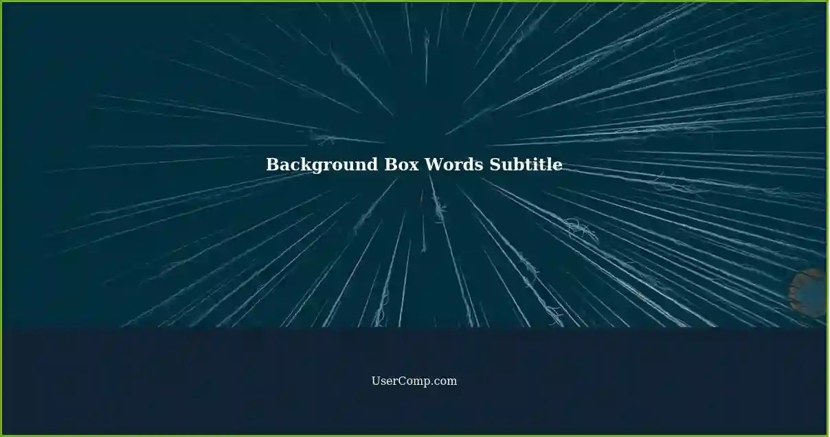Background Box Words Subtitle