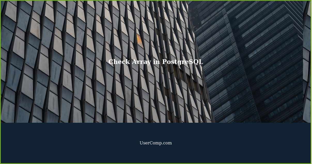 Check Array in PostgreSQL