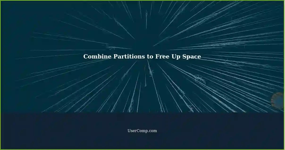 Combine Partitions to Free Up Space