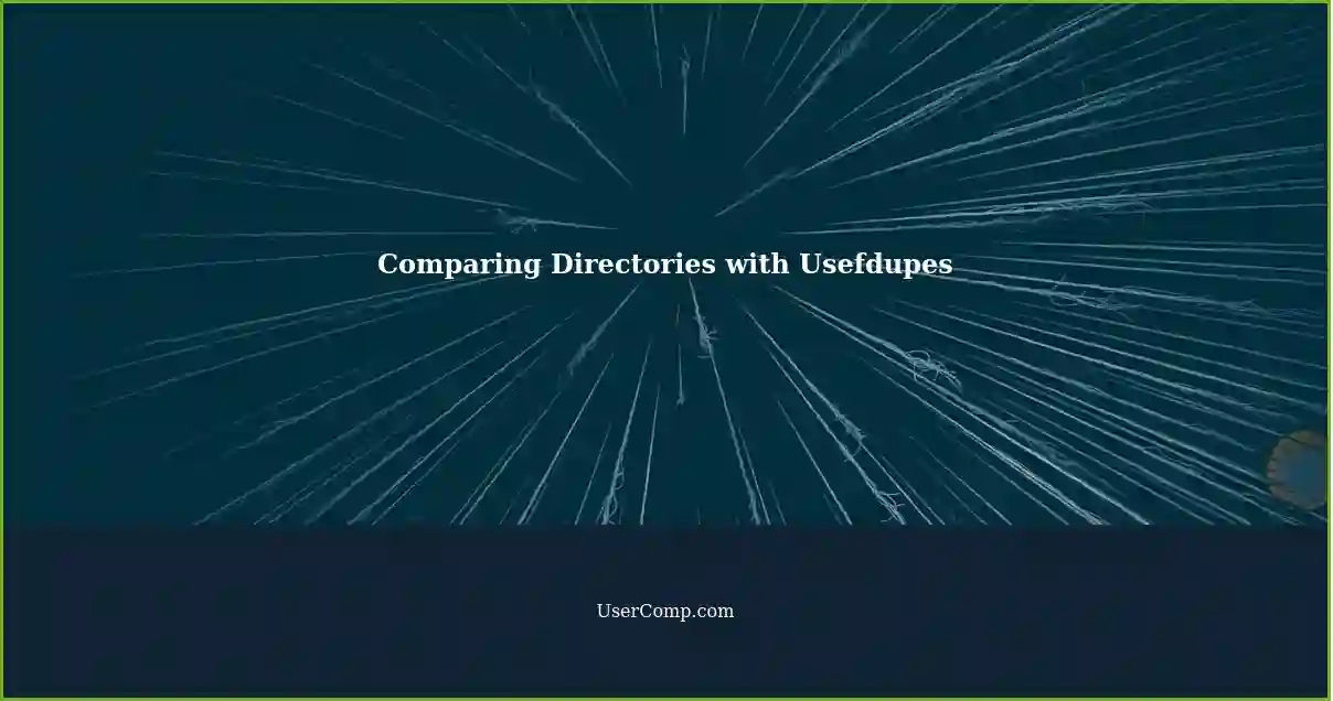 Comparing Directories with Usefdupes