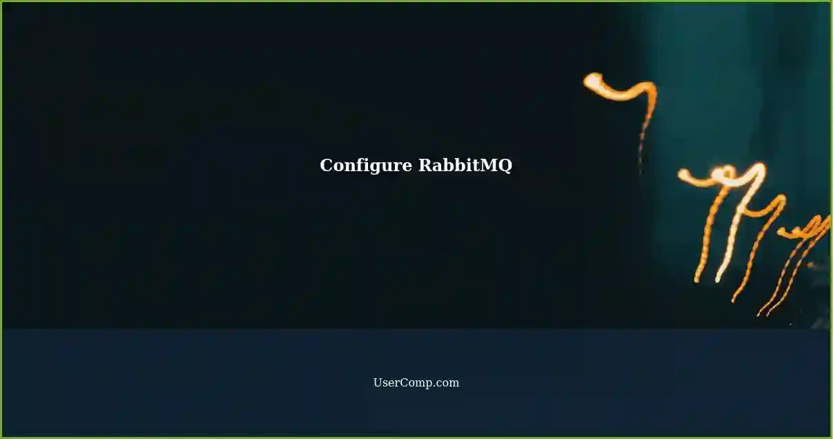 Configure RabbitMQ