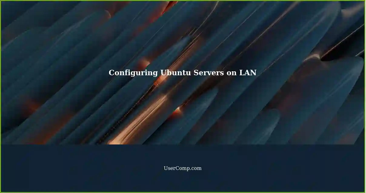 Configuring Ubuntu Servers on LAN