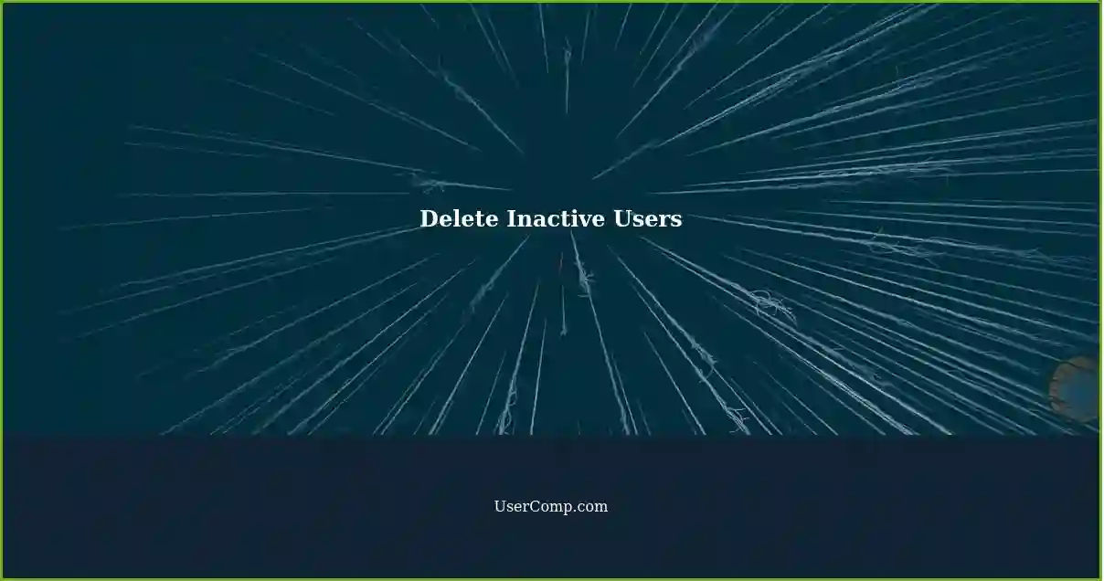 Delete Inactive Users