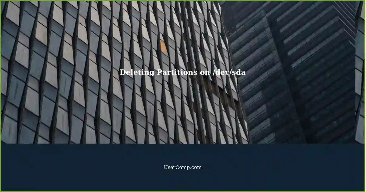 Deleting Partitions on /dev/sda
