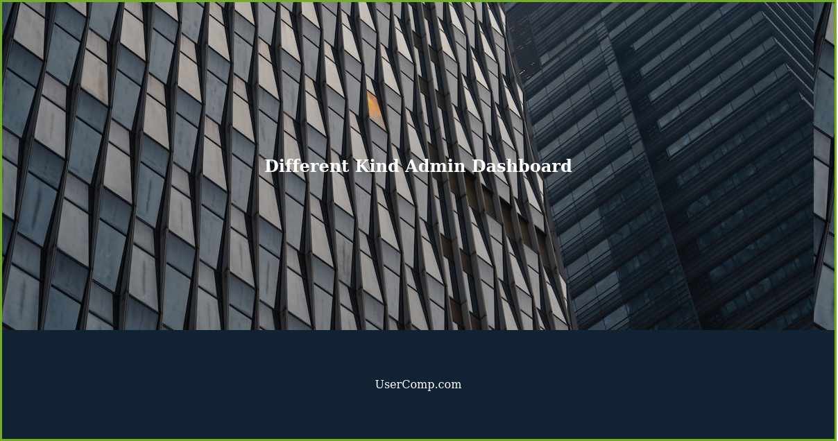 Different Kind Admin Dashboard