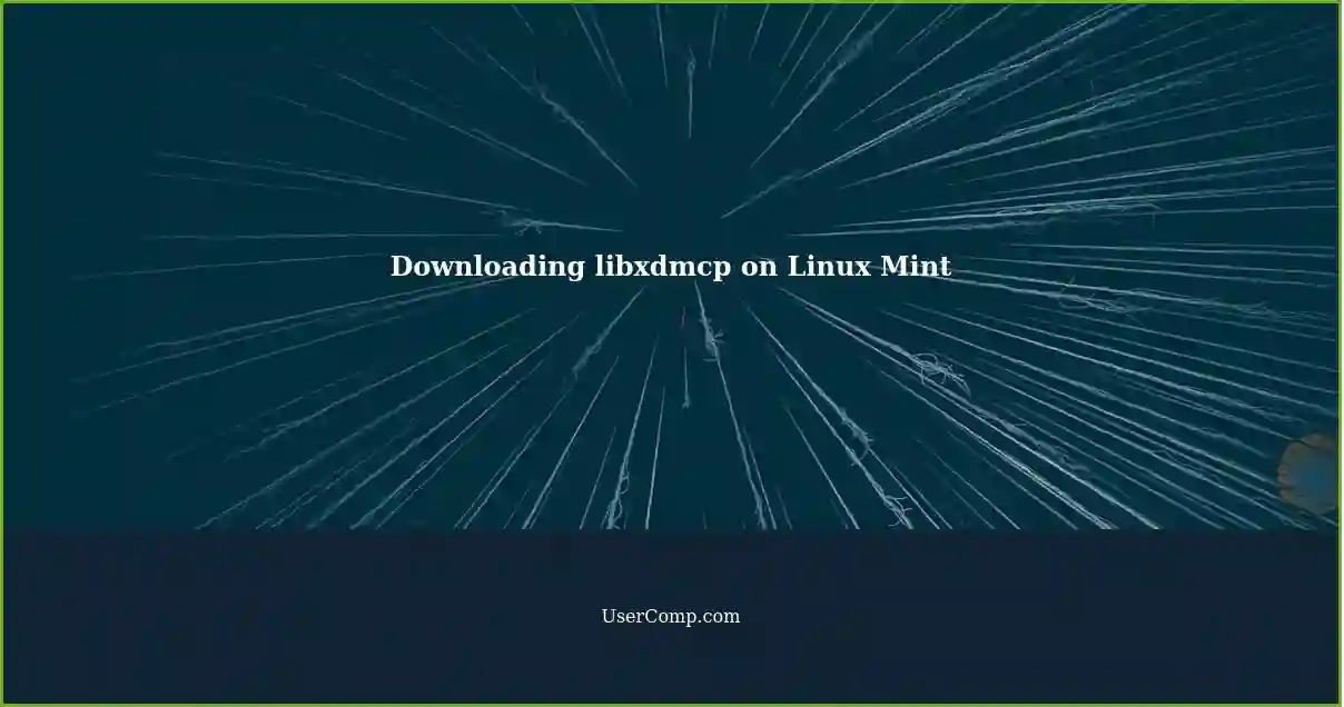 Downloading libxdmcp on Linux Mint