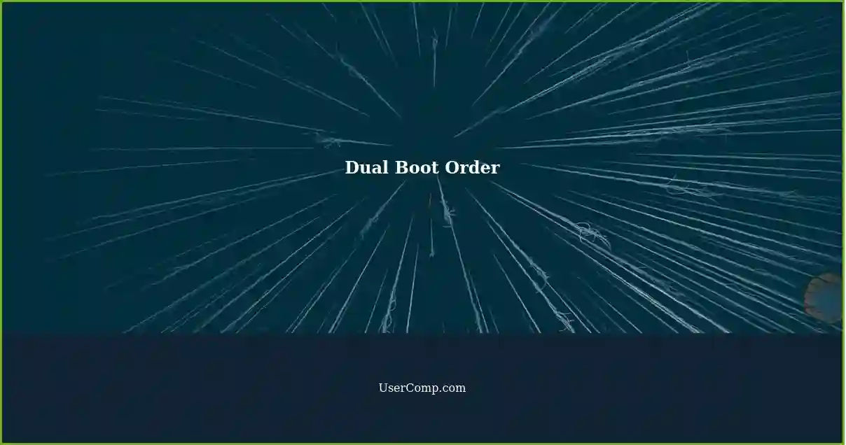 Dual Boot Order