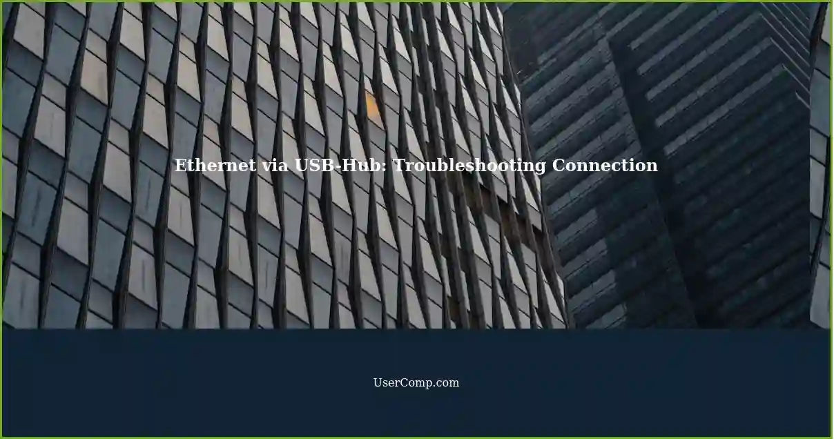 Ethernet via USB-Hub: Troubleshooting Connection