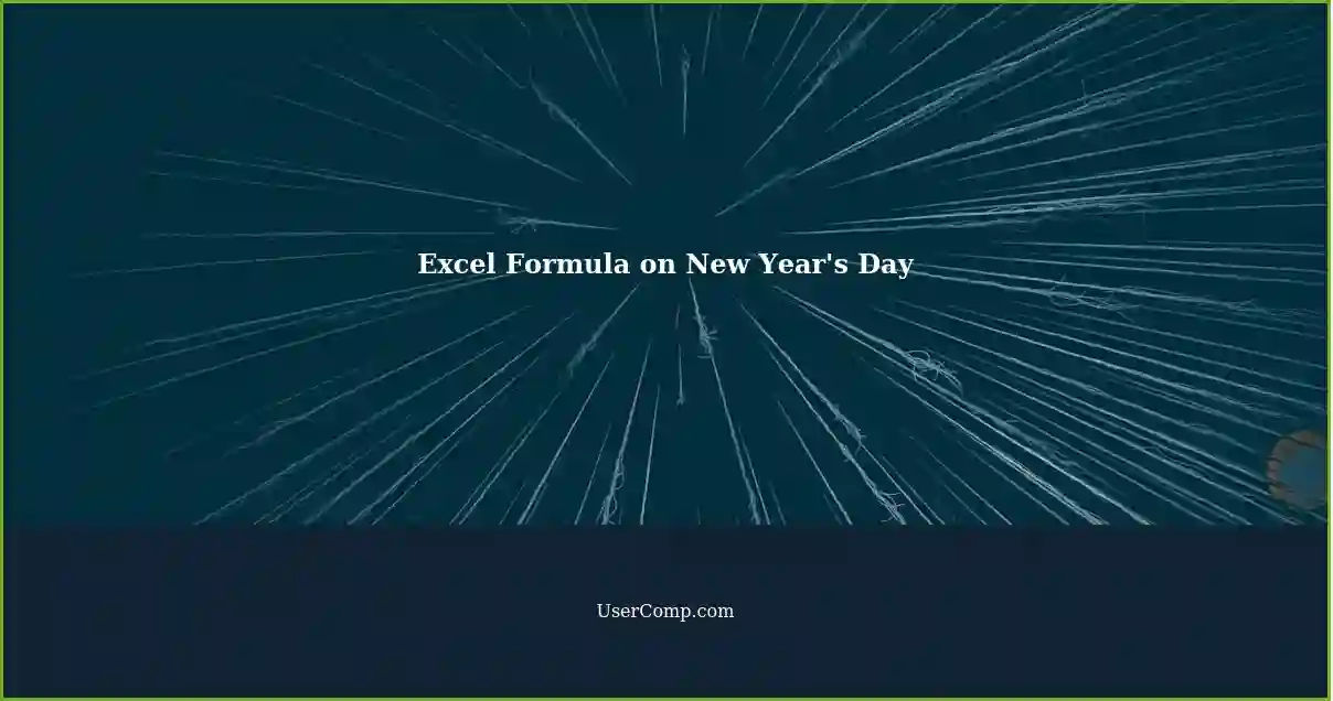 Excel Formula on New Year's Day