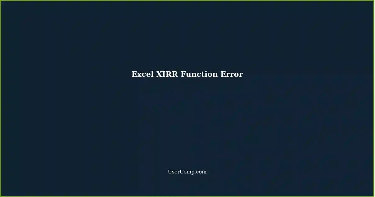 Excel XIRR Function Error