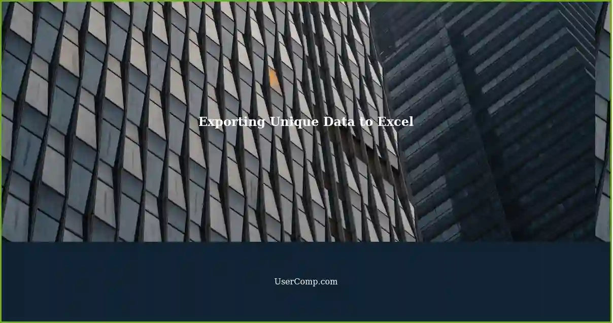 Exporting Unique Data to Excel