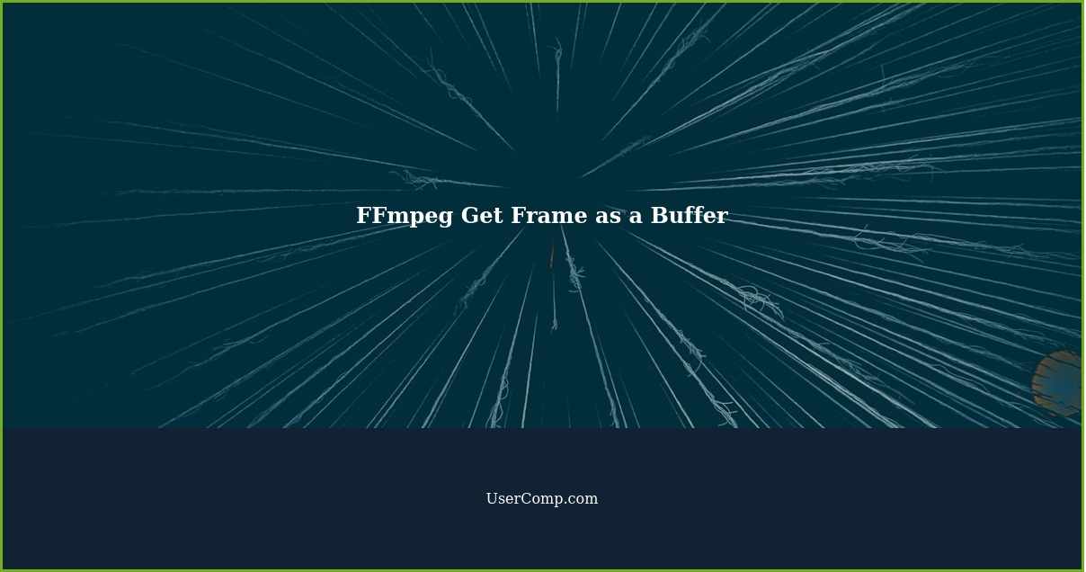 FFmpeg Get Frame as a Buffer