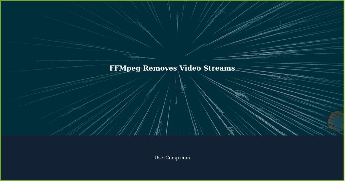 FFMpeg Removes Video Streams