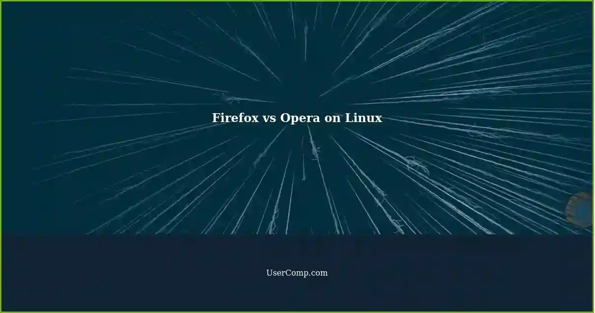 Firefox vs Opera on Linux