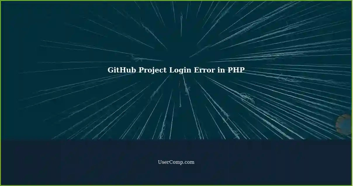 GitHub Project Login Error in PHP