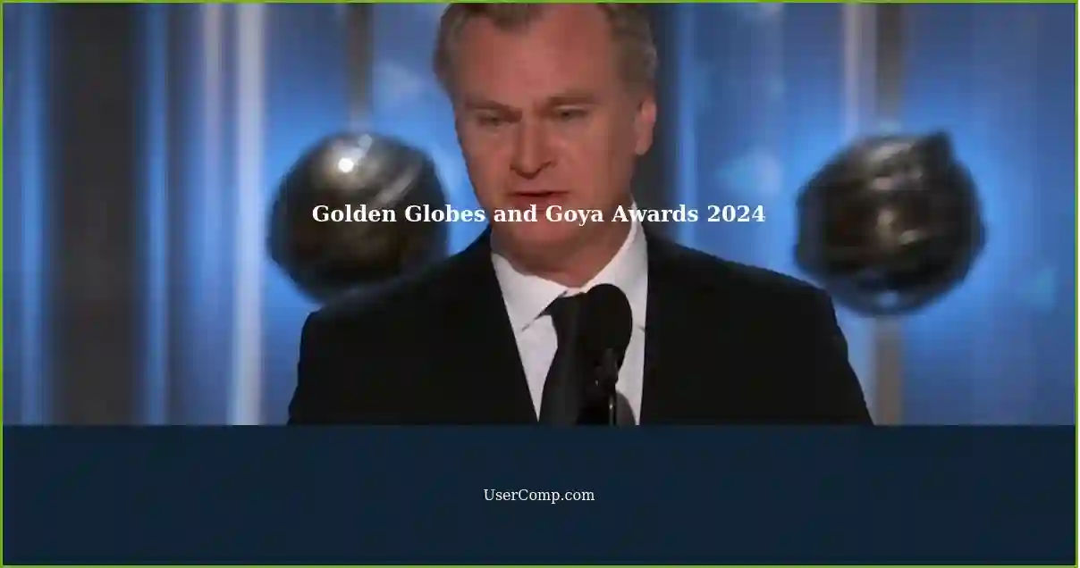 Golden Globes and Goya Awards 2024