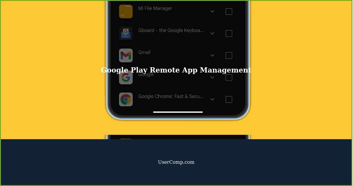Google Play Remote App Management