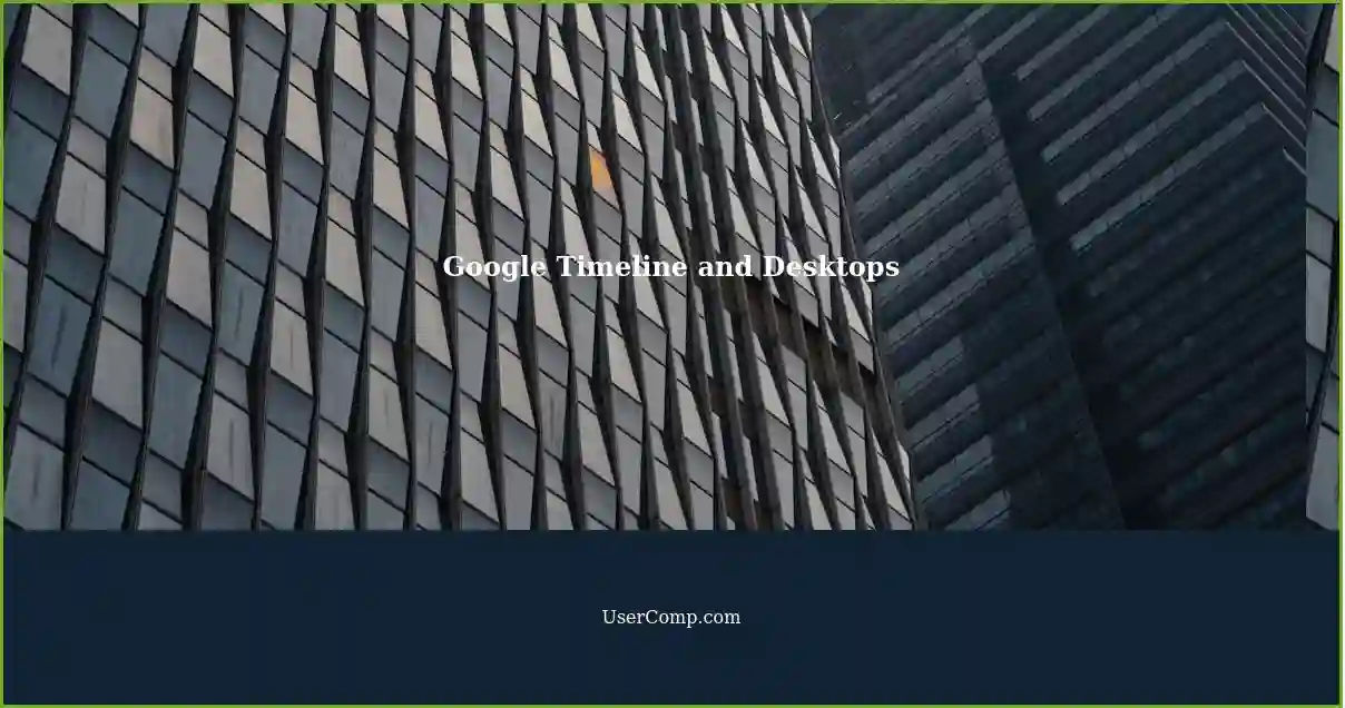 does-google-timeline-track-desktop-computers-or-laptops-differences