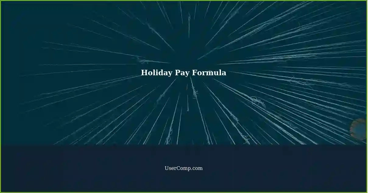 Holiday Pay Formula