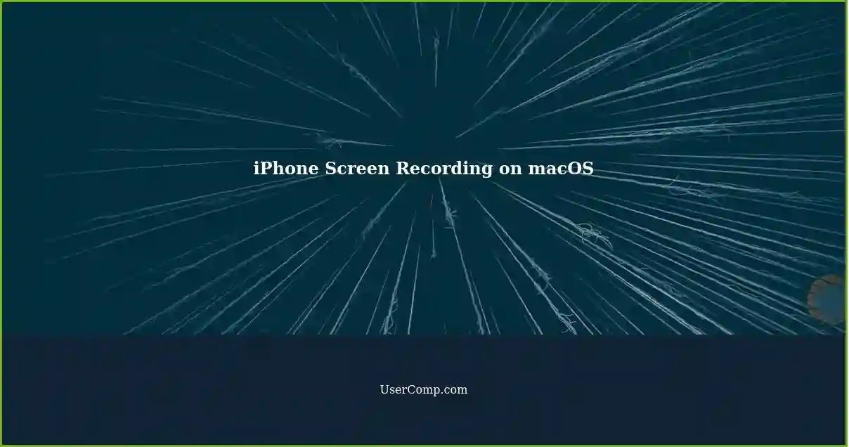 iPhone Screen Recording on macOS