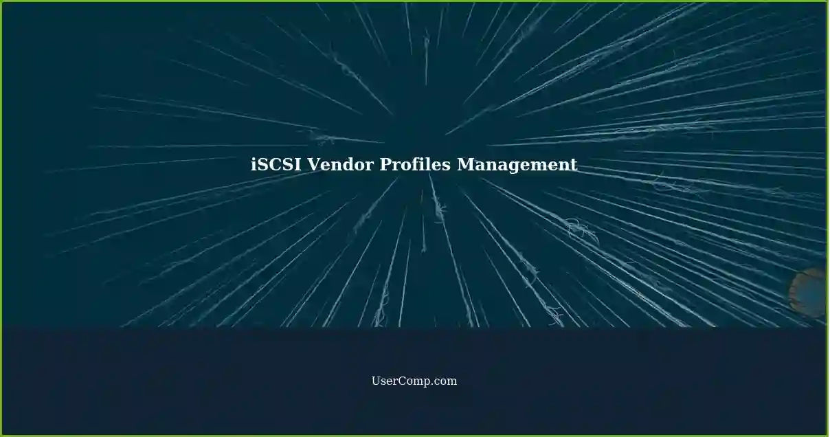 iSCSI Vendor Profiles Management