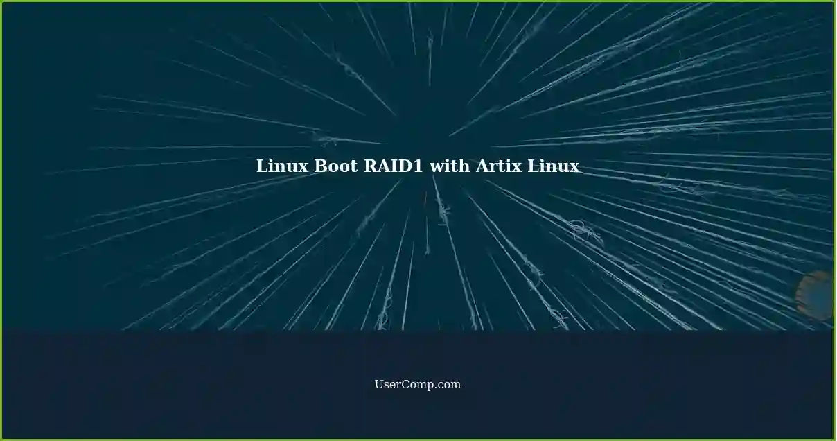 Linux Boot RAID1 with Artix Linux