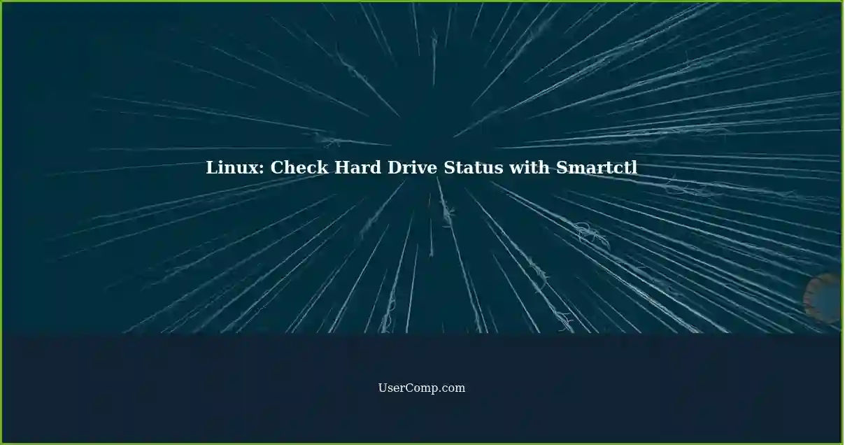 Linux: Check Hard Drive Status with Smartctl