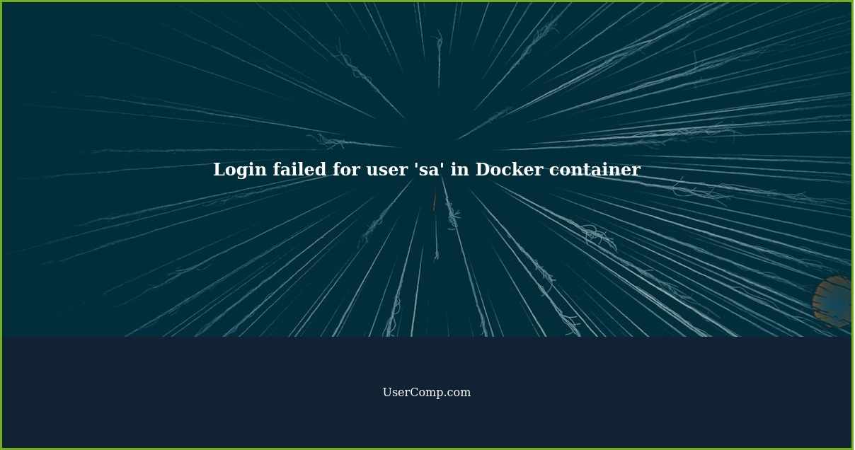 Login failed for user 'sa' in Docker container