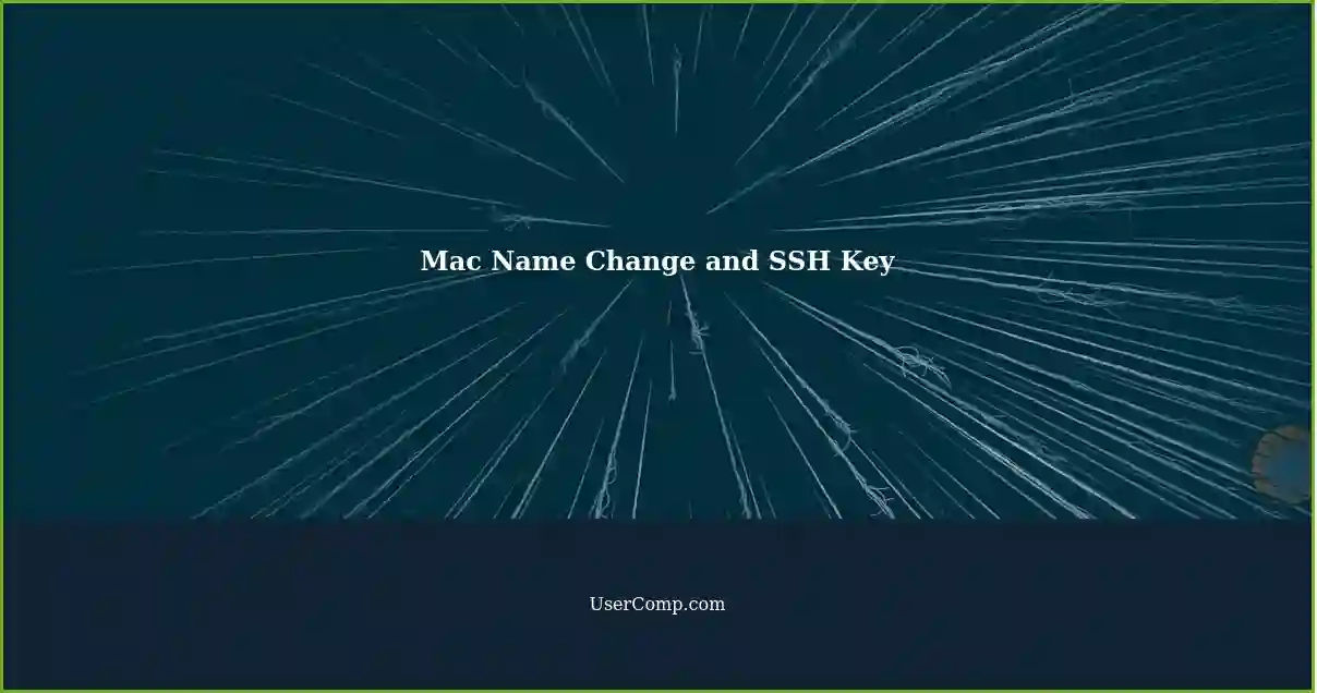 Mac Name Change and SSH Key