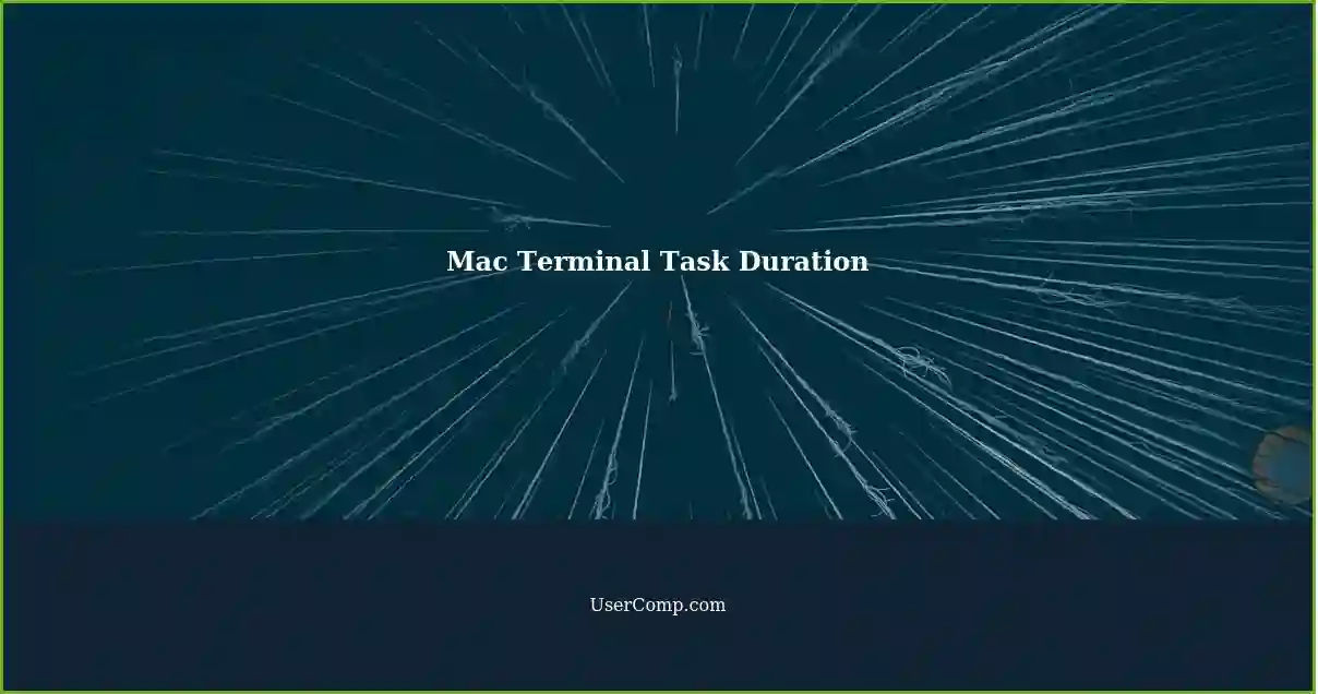 Mac Terminal Task Duration