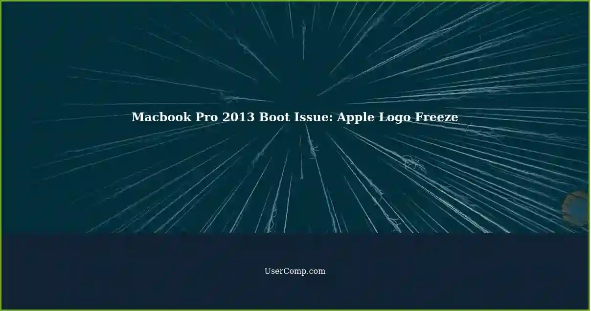 Macbook Pro 2013 Boot Issue: Apple Logo Freeze