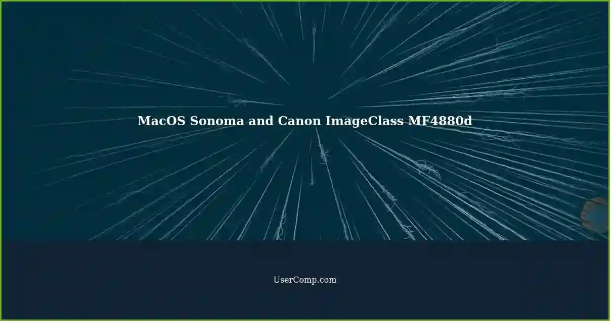 MacOS Sonoma and Canon ImageClass MF4880d