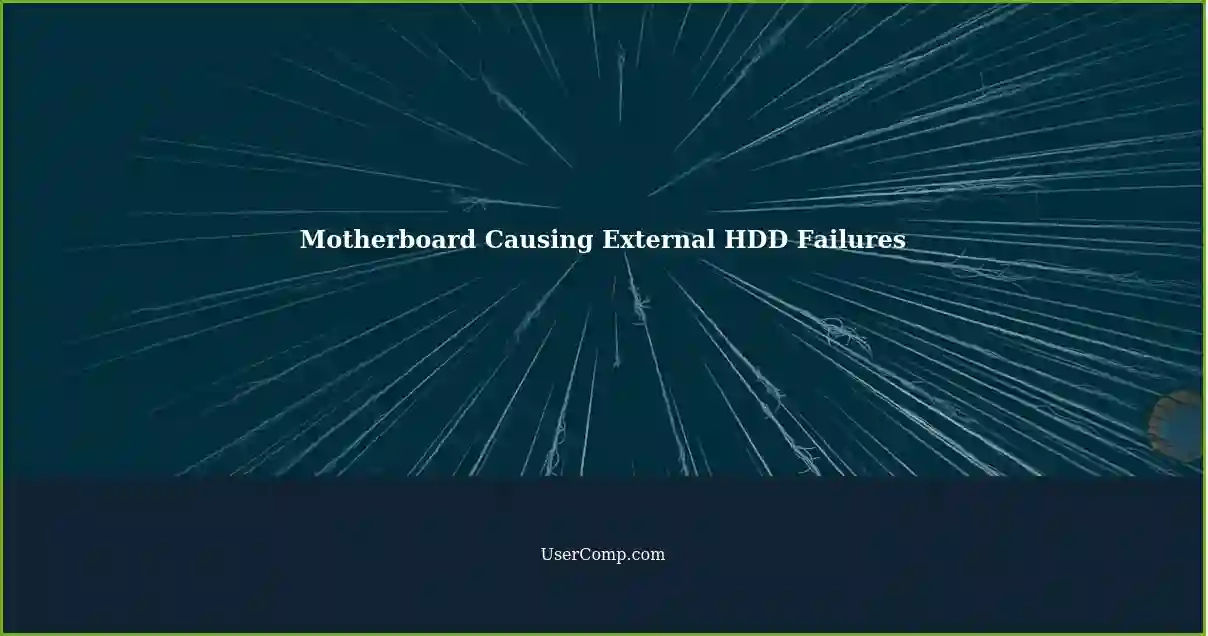 Motherboard Causing External HDD Failures