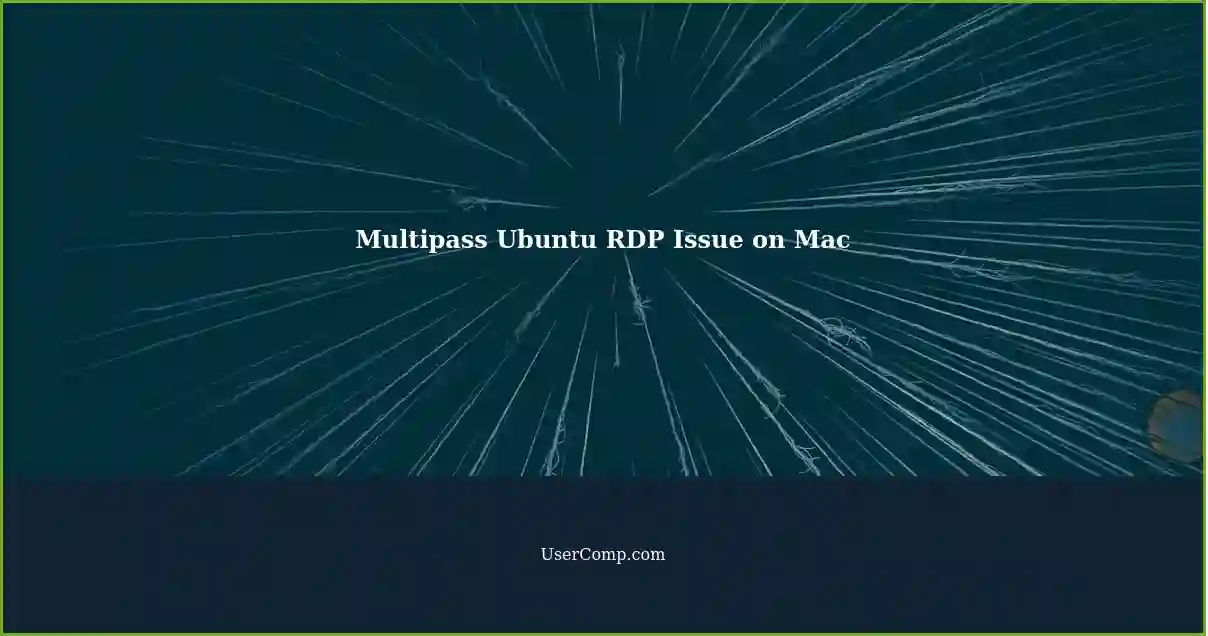 Multipass Ubuntu RDP Issue on Mac