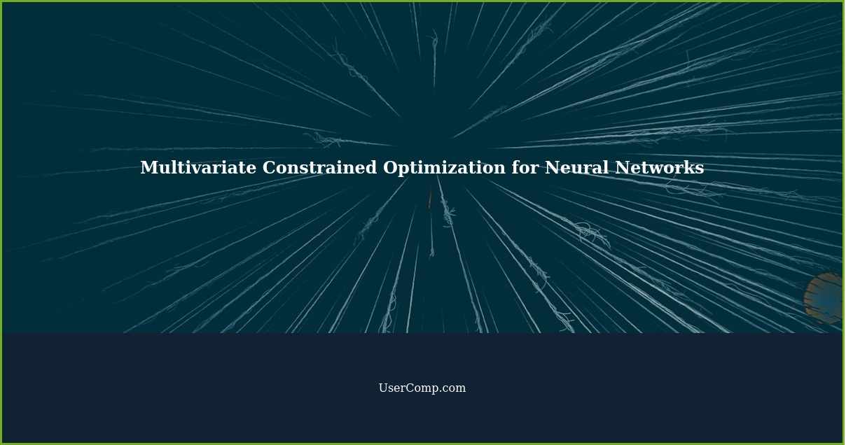 Multivariate Constrained Optimization for Neural Networks