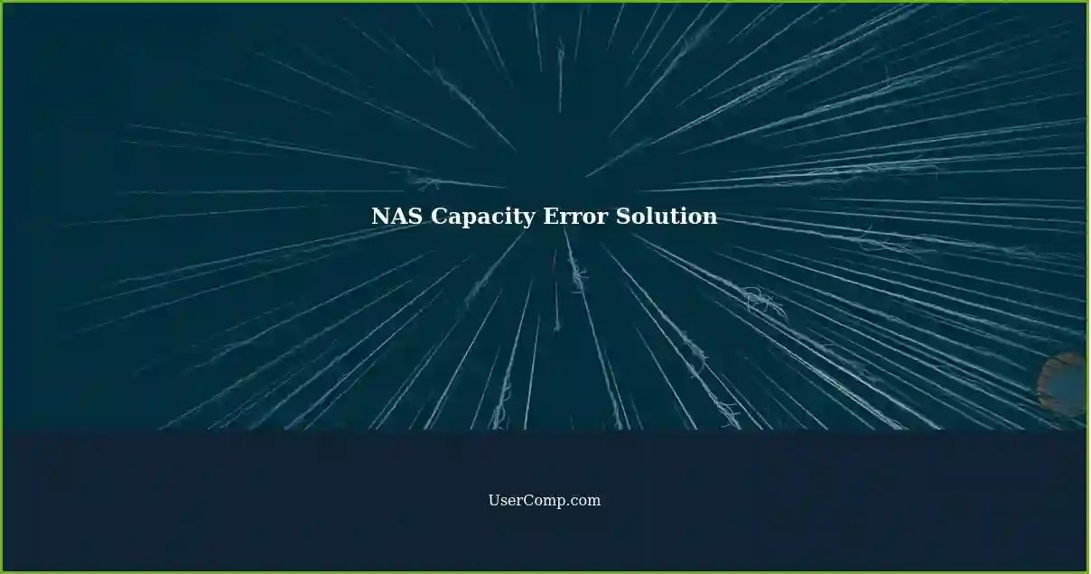 NAS Capacity Error Solution