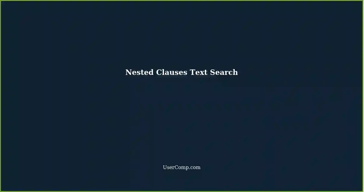 Nested Clauses Text Search