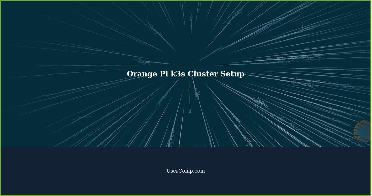 Orange Pi k3s Cluster Setup