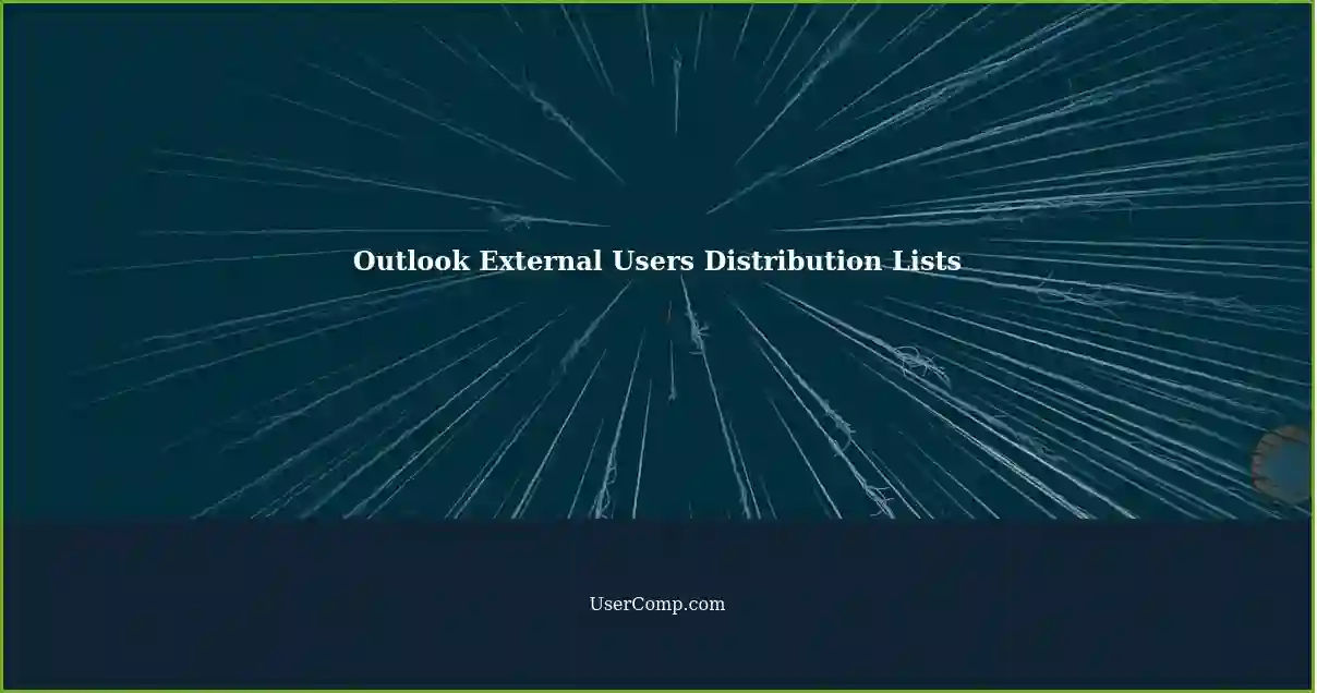 Creating distribution lists in outlook 365 for external users a step
