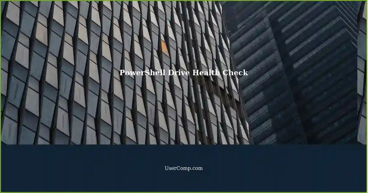 PowerShell Drive Health Check