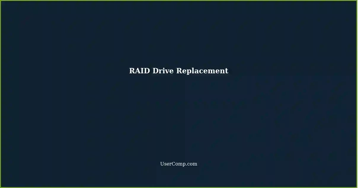 RAID Drive Replacement