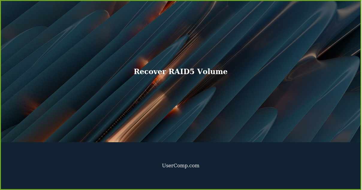 Recover RAID5 Volume