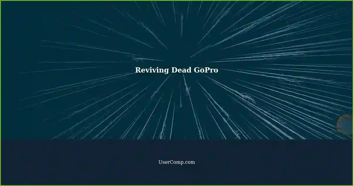 Reviving Dead GoPro