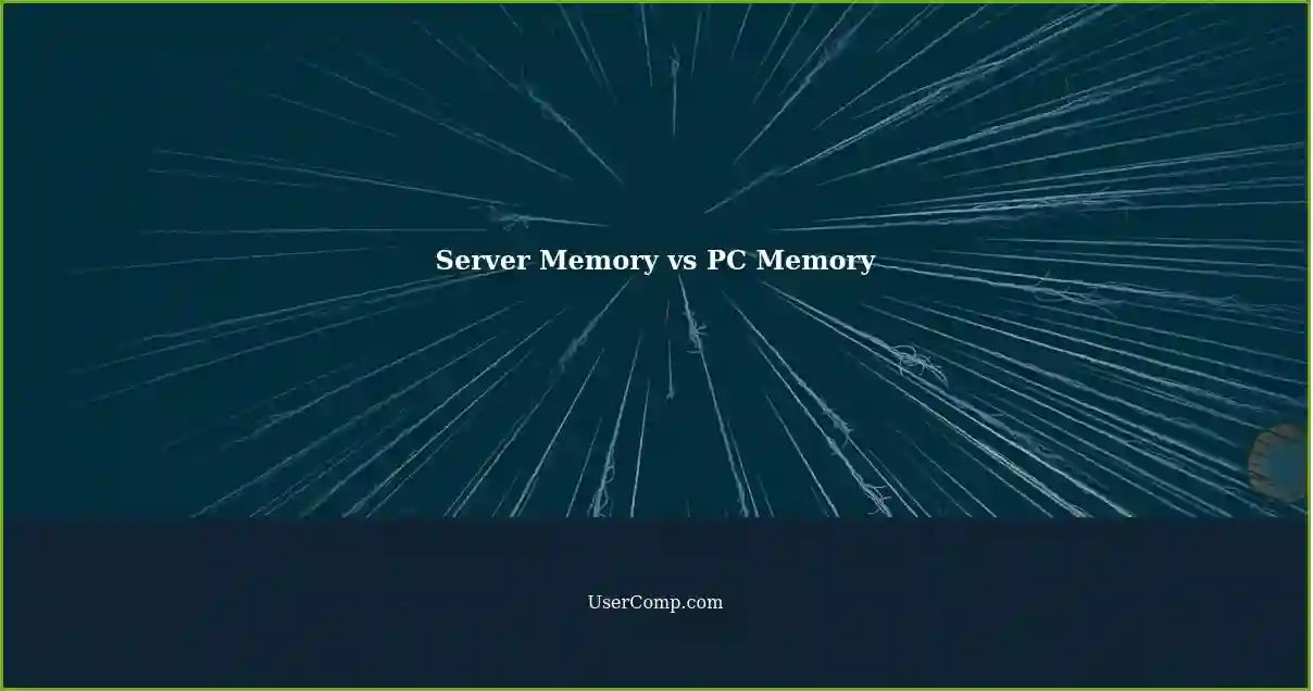 Server Memory vs PC Memory