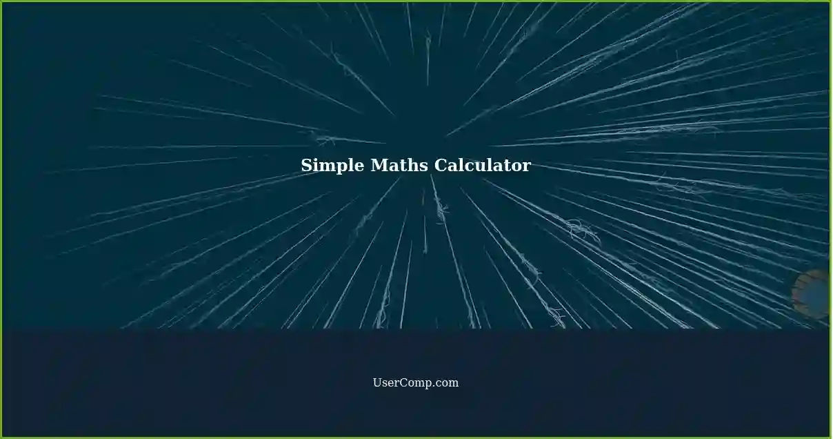 Creating a Simple Maths Calculator with Pi, E, and Phi Values