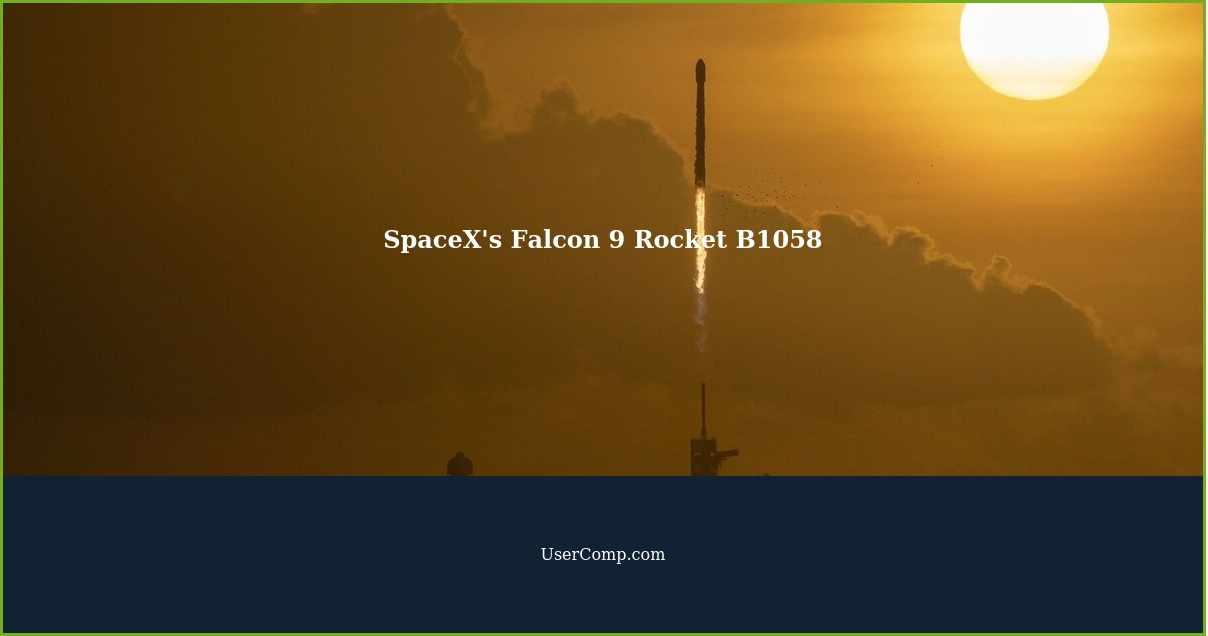 SpaceX's Falcon 9 Rocket B1058